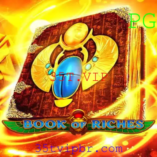 Descubra o Fascinante Mundo do Jogo BookofRiches com 35T.VIP